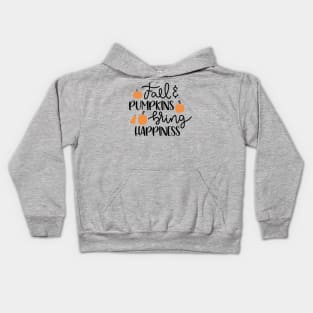 Fall And Pumpkins Brings Happiness Kids Hoodie